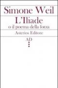 L'Illiade o il poema della forza