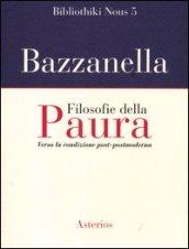 Filosofie della paura. Verso la condizione post-postmoderna