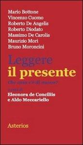 Leggere il presente. Che cosa c'è di nuovo?