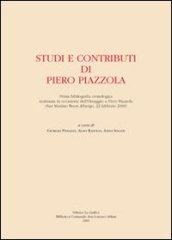 Studi e contributi di Piero Piazzola. Prima bibliografia cronologica realizzata in occasione dell'omaggio a Piero Piazzola (S. Martino Buon Albergo, 22 febbraio 2009