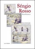 Séngio Rosso. Persone, momenti, luoghi della memoria e della vita