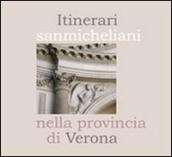 Itinerari sanmicheliani nella provincia di Verona