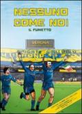 Nessuno come noi. Con DVD