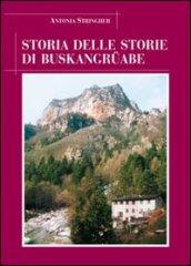 Storia delle storie di Buskangrüabe. (Spiazzo dei boscaioli)