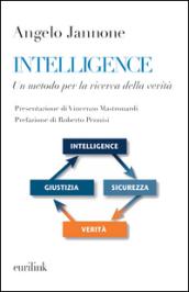 Intelligence. Un metodo per la ricerca della verità