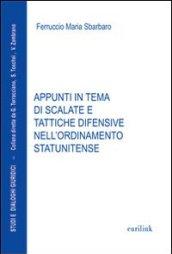 Appunti in tema di scalate e tattiche difensive nell'ordinamento statunitense