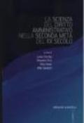 La scienza del diritto amministrativo nella seconda metà del XX secolo. Con CD-ROM