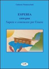 Esperia. Sapere conoscere per essere