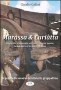 Maràssa e Curiàtta. Dizionario di dialetto groppallino