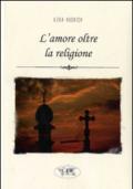 L'amore oltre la religione