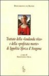 Trattato della «laudanda vita» e della «profetata morte» di Ippolita Sforza d'Aragona