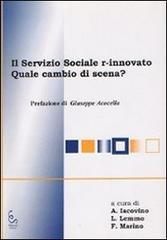 Il servizio sociale r-innovato. Quale cambio di scena?