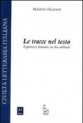 Le tracce nel testo. Esperienze letterarie tra due millenni