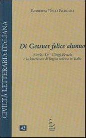 Di Gessner felice alunno. Aurelio De'Giorgi Bertola e la letteratura di lingua tedesca in Italia