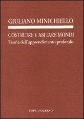 Costruire e abitare mondi. Teoria dell'apprendimento profondo