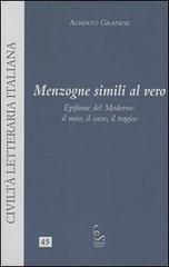 Menzogne simili al vero. Epifanie del moderno: il mito, il sacro, il tragico