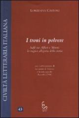 I troni in polvere. Salfi tra Alfieri e Monti: la tragica allegoria della storia