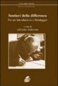 Sentieri della differenza. Per un'introduzione a Heidegger