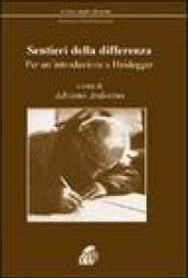 Sentieri della differenza. Per un'introduzione a Heidegger