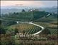 Sulla strada del vino Prosecco e vini dei colli Conegliano e Valdobbiadene. Ediz. italiana e inglese