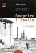 Scoprire l'Italia. Inchieste e documentari degli anni cinquanta. Con DVD