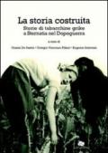 La storia costruita. Storia di tabacchine grike a Sternatia nel dopoguerra