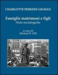 Famiglie matrimoni e figli. Note sociologiche