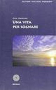 Una vita per sognare