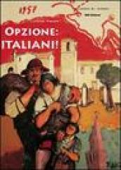 Opzione: italiani!