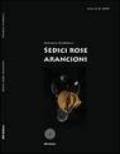 Sedici rose arancioni