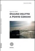 Oscuro delitto a Porto Corsini