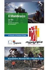 Il Mombracco. Le vie 14 (+ 1) itinerari di scoperta di un territorio