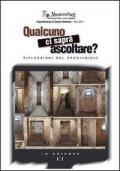 Qualcuno ci saprà ascoltare? Riflessioni sul pregiudizio