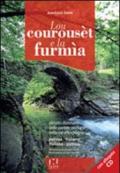 Lou Courousèt e la furmìa. Piccolo dizionario delle parlate occitane della val D'Angrogna. Patouà-italiano, italiano-patouà. Con CD Audio