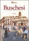 Buschesi. Appunti per una storia della città
