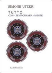 Tutto con-temporanea-mente