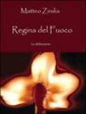 Regina del fuoco