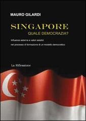 Singapore. Quale democrazia?