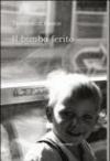 Il bimbo ferito