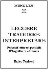 Leggere, tradurre, interpretare percorsi letterari possibili d'Inghilterra e Irlanda