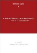 Il richiamo della persuasione. Studi su C. Michelstaedter