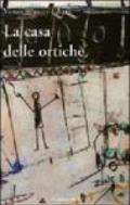 La casa delle ortiche