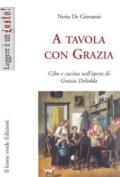 A tavola con Grazia (Leggere è un gusto)