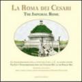 La Roma dei Cesari (rist. anast.). Ediz. illustrata