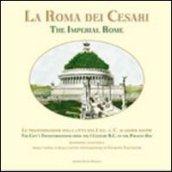 La Roma dei Cesari (rist. anast.). Ediz. illustrata