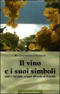 Il vino e i suoi simboli. Miti e riti dalle origini all'isola di Procida