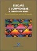 Educare e comprendere. Percorsi formativi per operatori di comunità