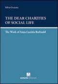 The dear charities of social life