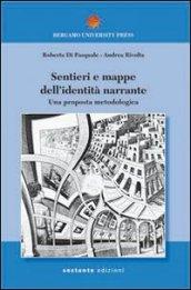 Sentieri e mappe dell'identità narrante. Una proposta metodologica