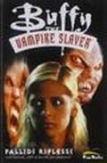 Buffy the vampire slayer: palli di riflessi